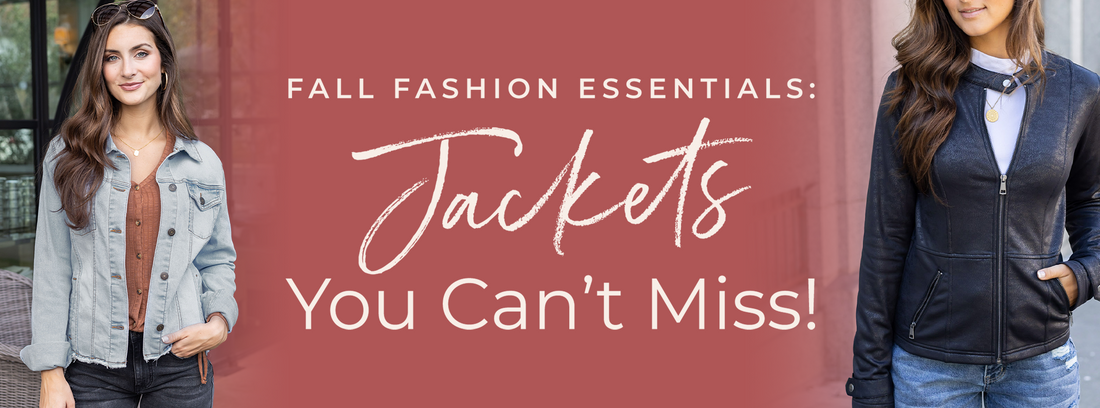 Fall Jackets You Can’t Miss