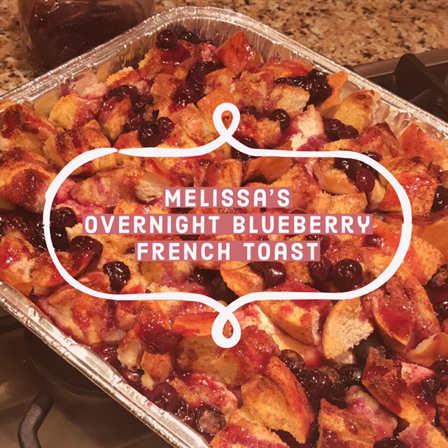 Melissa's Overnight Blueberry French Toast