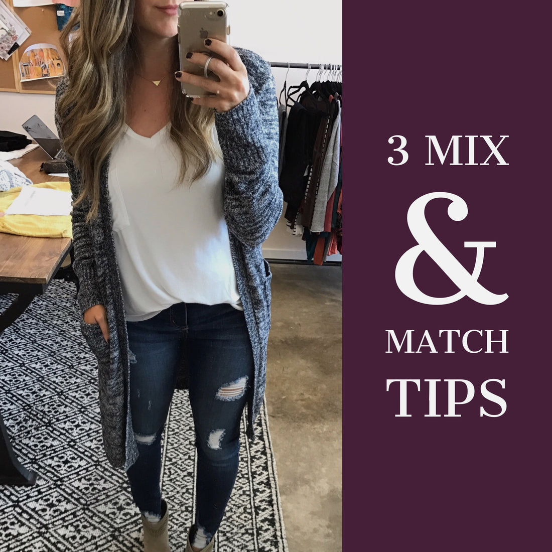 3 Mix & Match Tips!