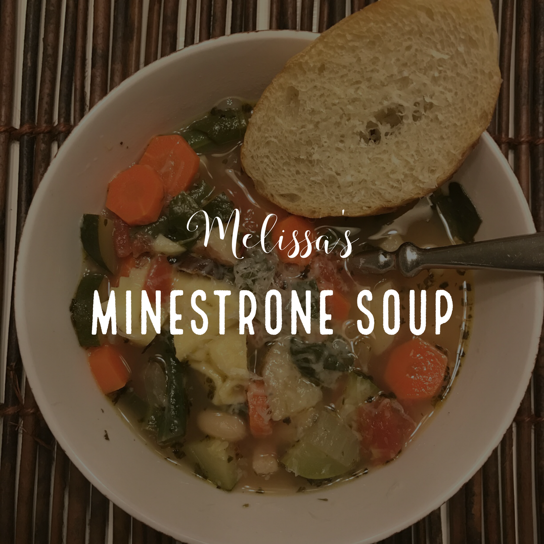Melissa's Favorite Minestrone Soup