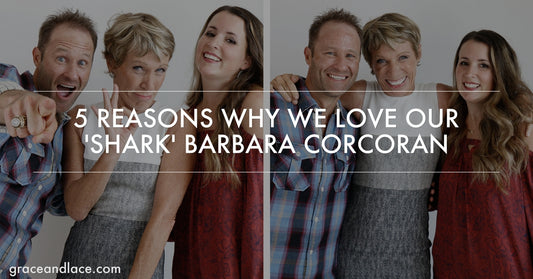 5 Reasons Why We LOVE Our 'Shark' Barbara Corcoran