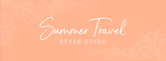 Summer Style Guide: Part 1