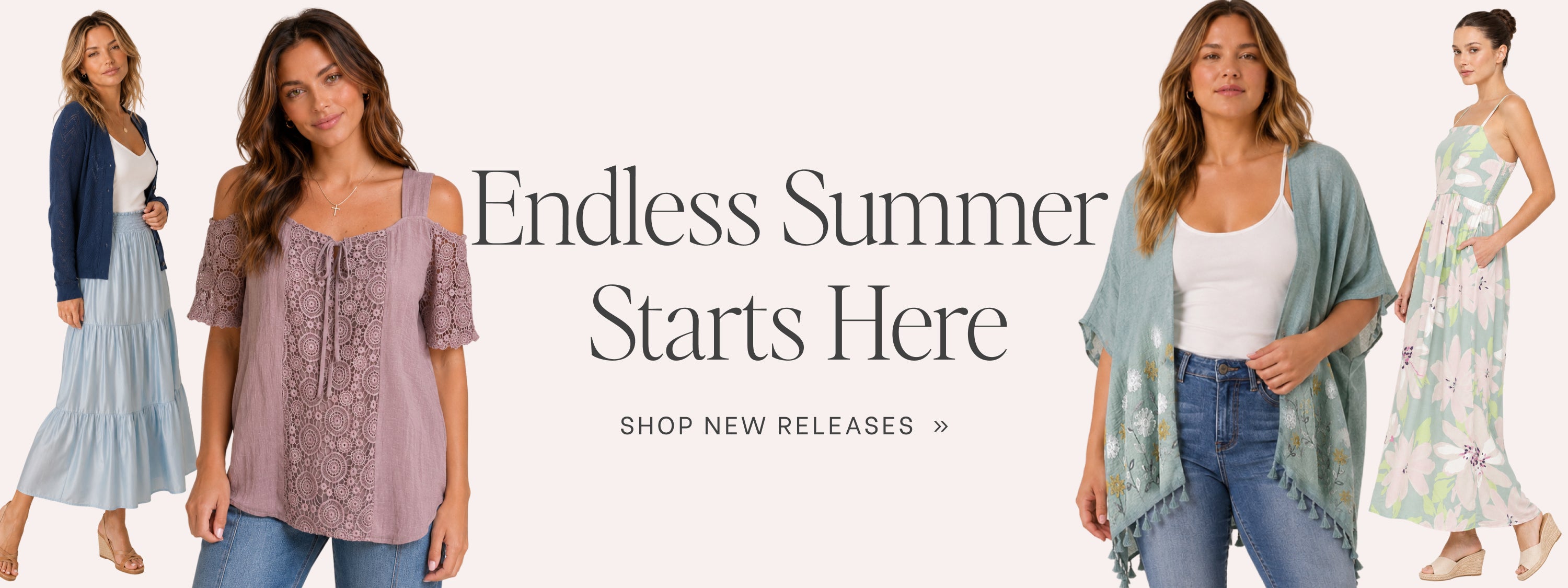 A promotional banner featuring four female models wearing different summer fashion outfits against a light beige background with the text 'Endless Summer Starts Here' and 'SHOP NEW RELEASES >>'.