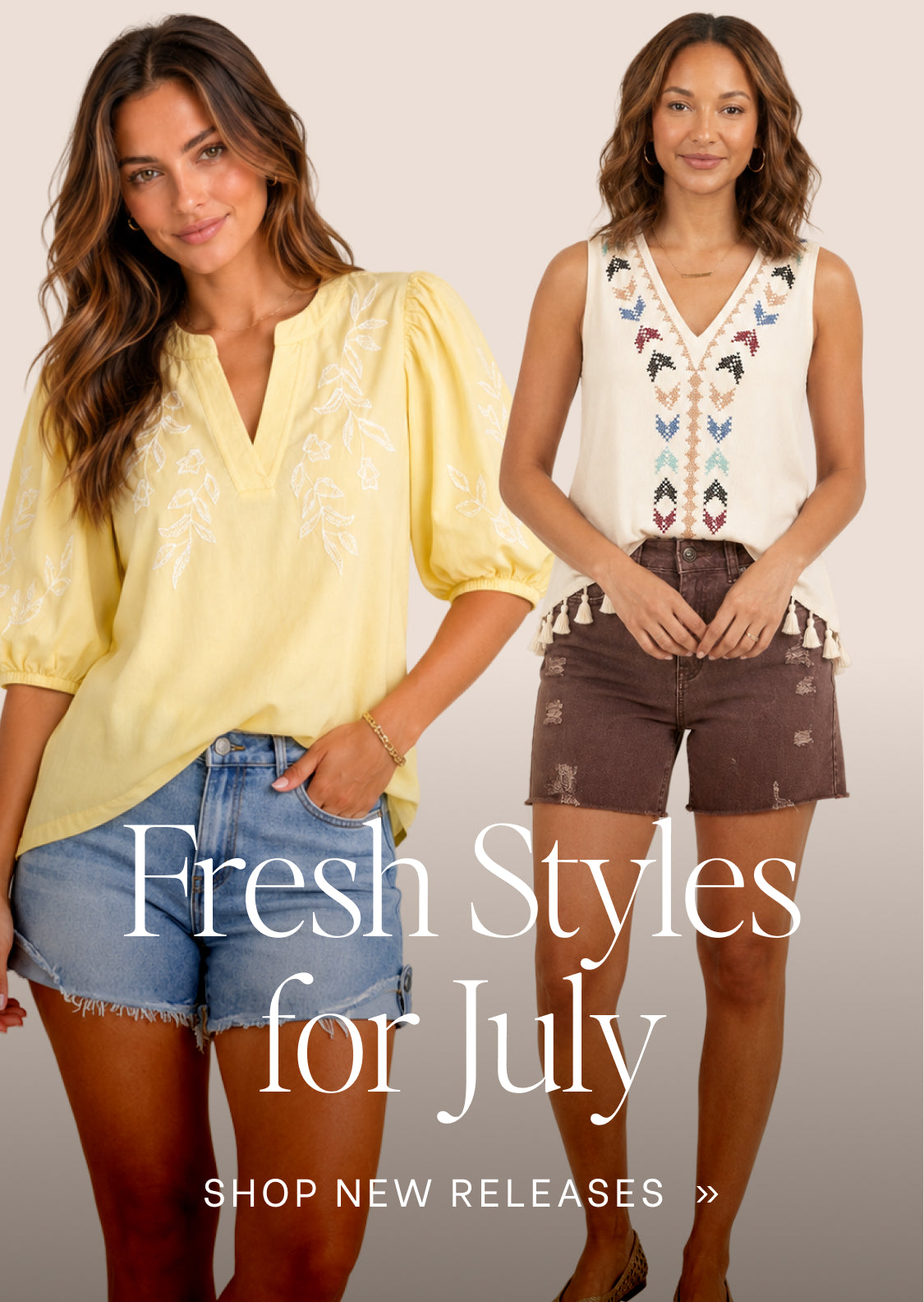 Two women modeling tops and shorts in a promotional fashion image. The left model wears a pale yellow puff-sleeve blouse with white embroidery and denim shorts.