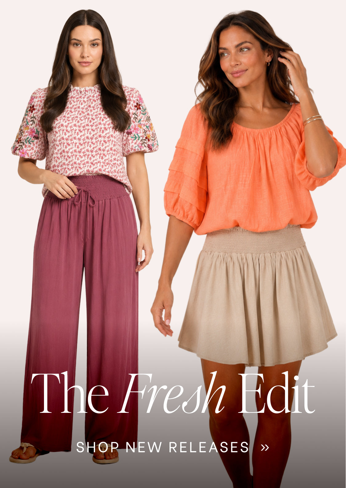 A promotional banner showing two women modeling different outfits against a light beige background, with the text 'The Fresh Edit' and 'SHOP NEW RELEASES' in the center.