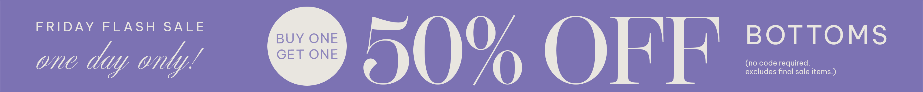 Promotional banner with '50% Off Bottoms' offer on a purple background